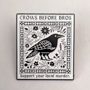 Crows Before Bros Enamel Pin